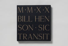 Load image into Gallery viewer, Sic Transit
