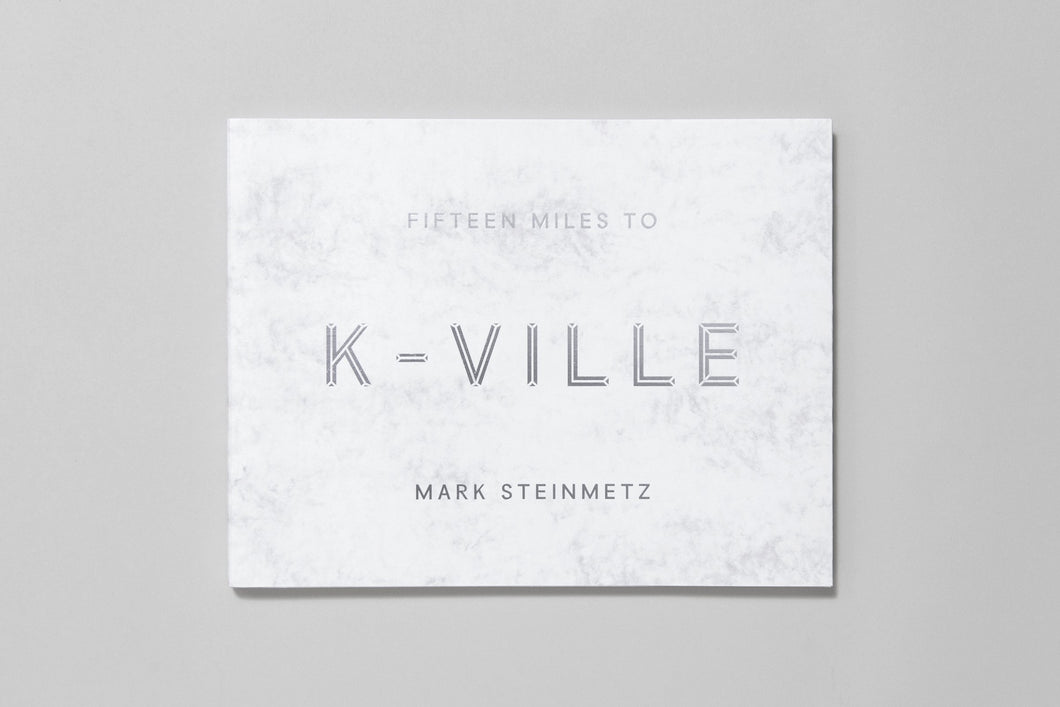 Fifteen Miles to K-Ville